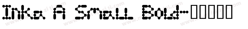Inka A Small Bold字体转换
